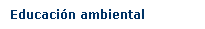 educacion ambiental